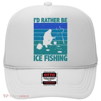 I'd Rather Be Ice Fishing Hobby Retro Gift Hat