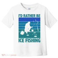 I'd Rather Be Ice Fishing Hobby Retro Gift Toddler T-Shirt thumb 0