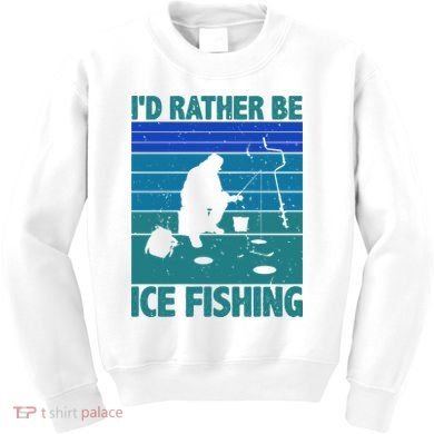I'd Rather Be Ice Fishing Hobby Retro Gift Kids Sweatshirt