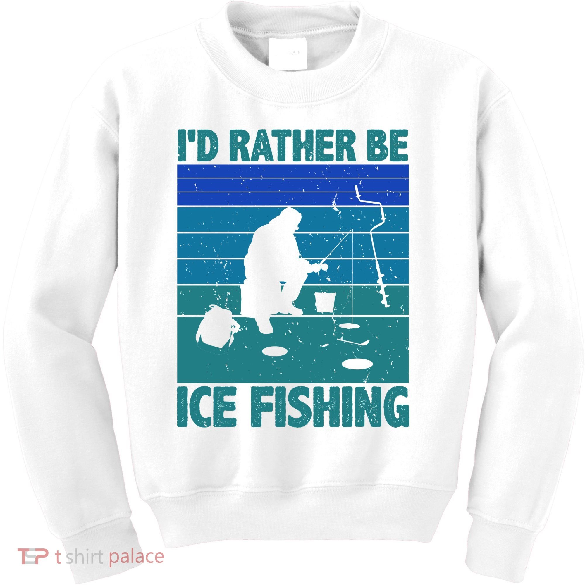 I'd Rather Be Ice Fishing Hobby Retro Gift Kids Sweatshirt