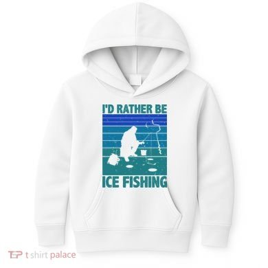 I'd Rather Be Ice Fishing Hobby Retro Gift Kids Hoodie