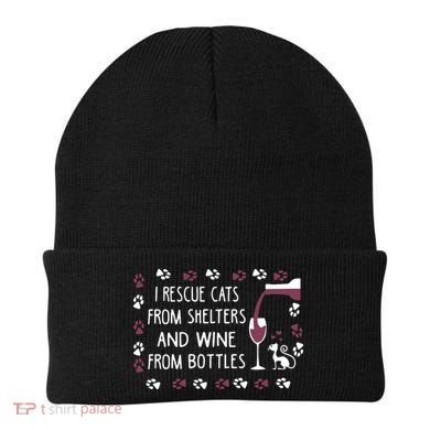 I Rescue Cats From Shelters And Wine From Bottles Wine Beanie