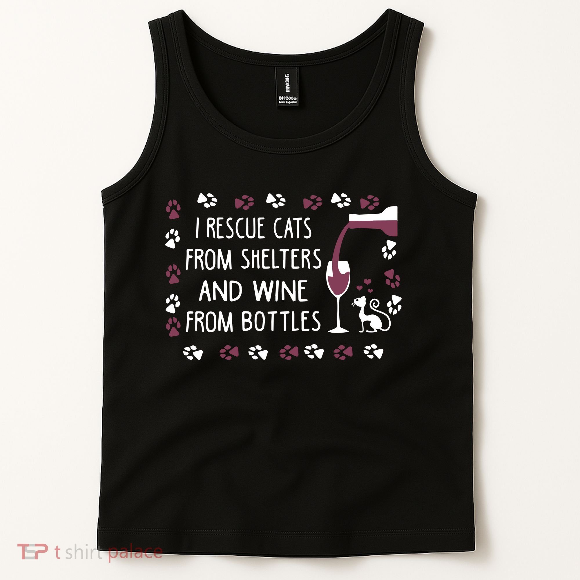 I Rescue Cats From Shelters And Wine From Bottles Wine Tank Top