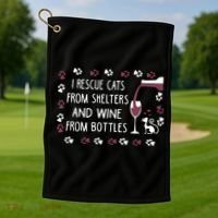 I Rescue Cats From Shelters And Wine From Bottles Wine Golf Towel thumb 1