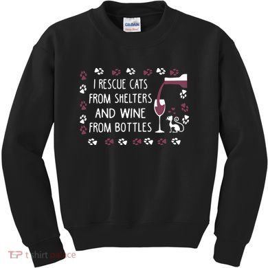 I Rescue Cats From Shelters And Wine From Bottles Wine Kids Sweatshirt