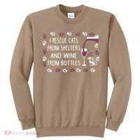I Rescue Cats From Shelters And Wine From Bottles Wine Sweatshirt thumb 0