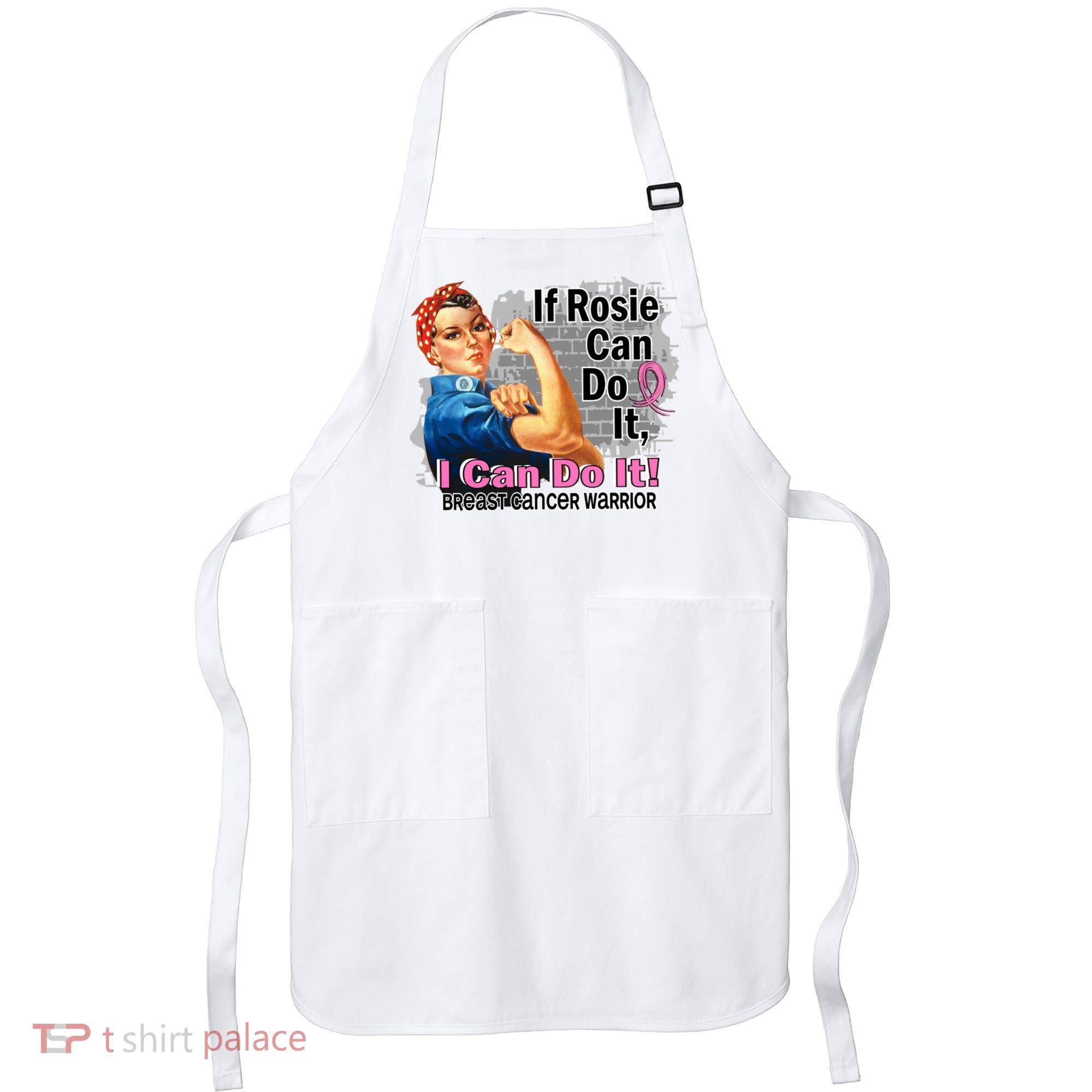 Breast Cancer, If Rosie Can Do It Breast Cancer Warrior Apron