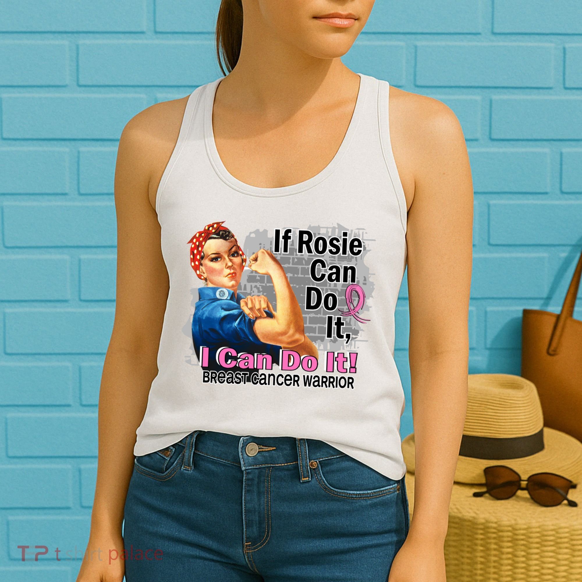 Breast Cancer, If Rosie Can Do It Breast Cancer Warrior Women's Tank Top