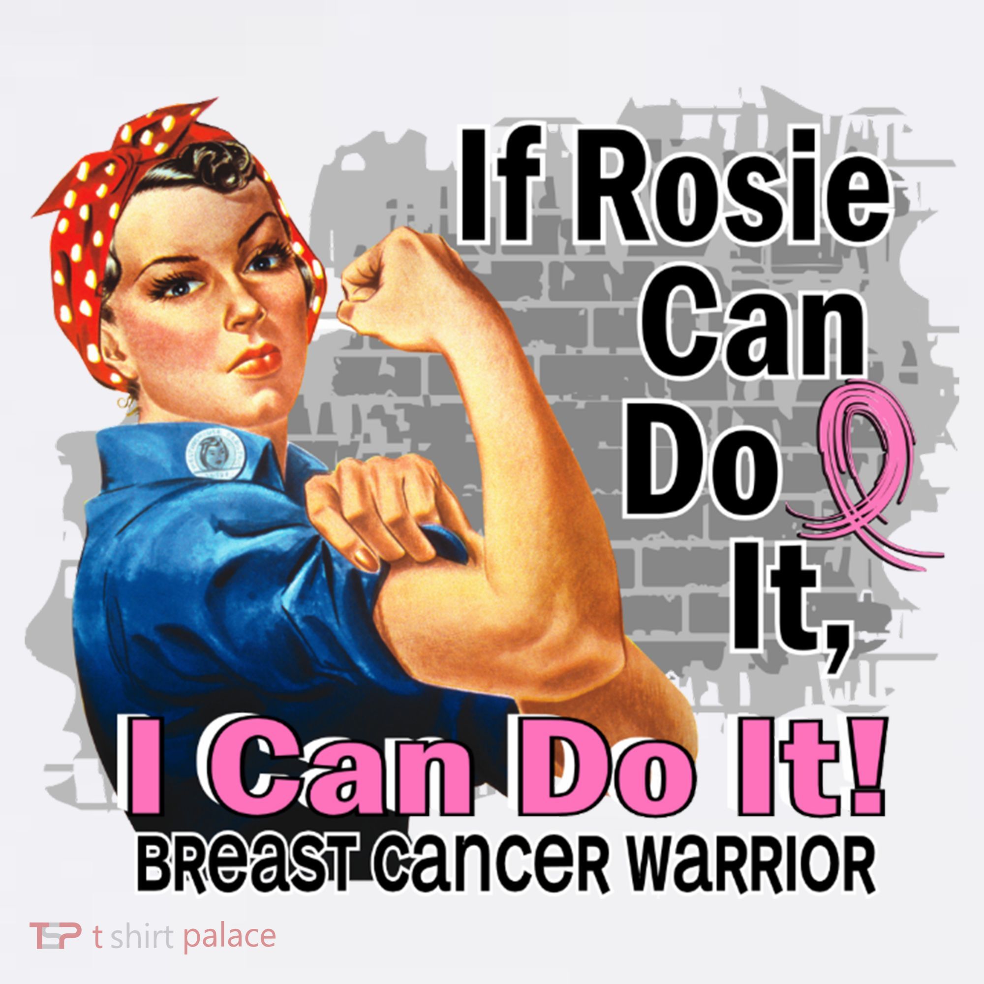 Breast Cancer, If Rosie Can Do It Breast Cancer Warrior Women's Tank Top