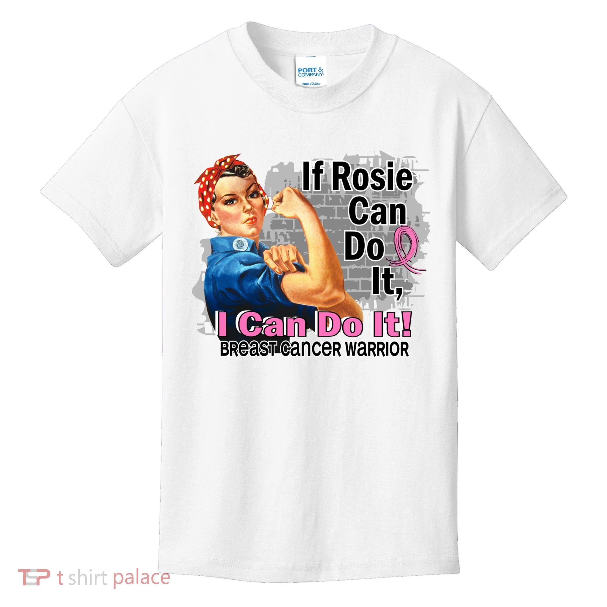 Breast Cancer, If Rosie Can Do It Breast Cancer Warrior Kids T-Shirt