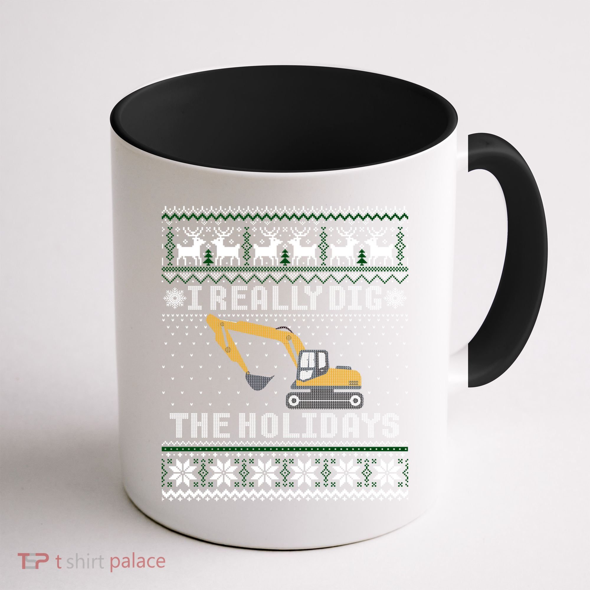 I Really Dig The Holidays Excavator Christmas Ugly Sweater Gift Coffee Mug