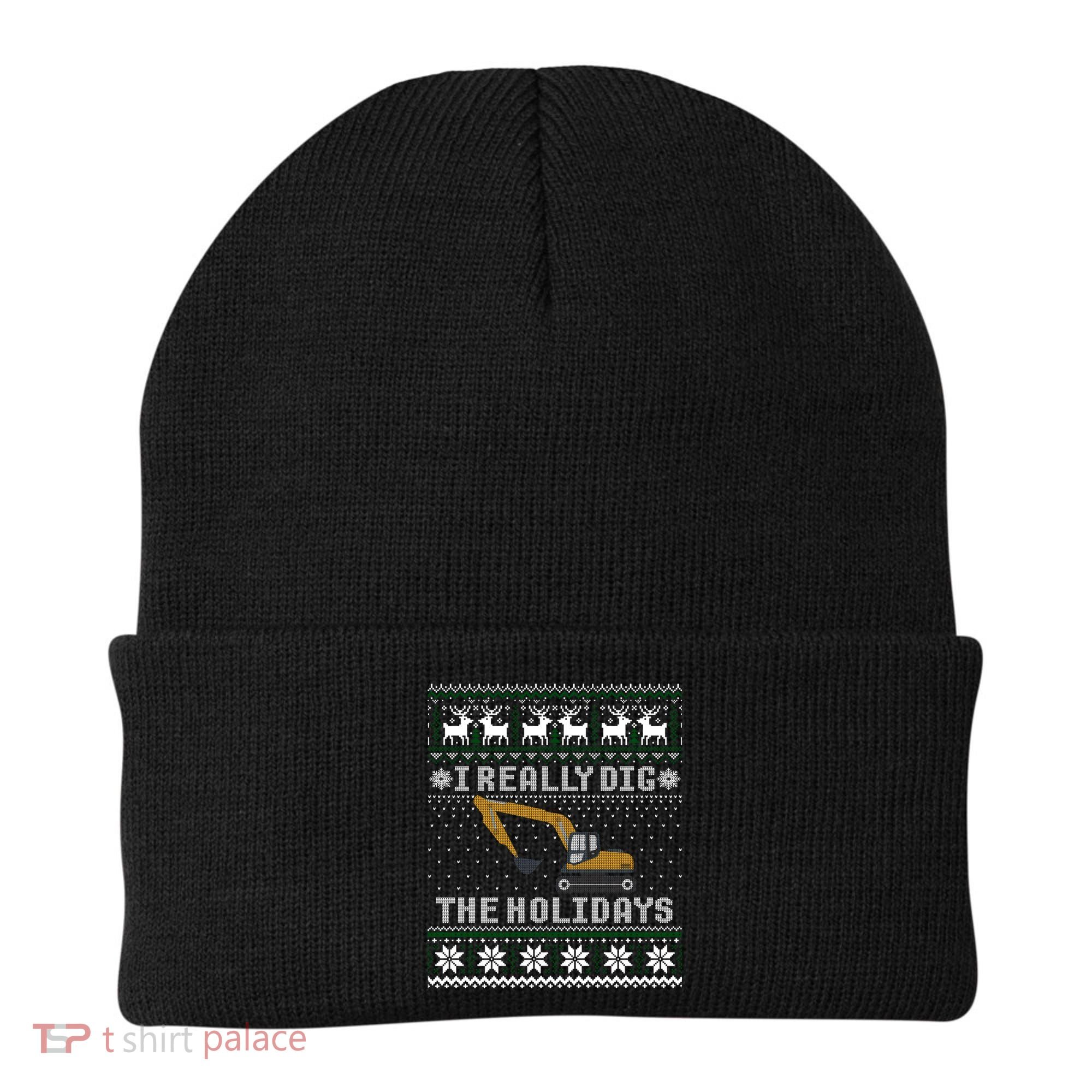I Really Dig The Holidays Excavator Christmas Ugly Sweater Gift Beanie