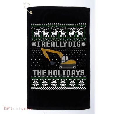 I Really Dig The Holidays Excavator Christmas Ugly Sweater Gift Golf Towel