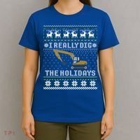 I Really Dig The Holidays Excavator Christmas Ugly Sweater Gift T-Shirt thumb 4