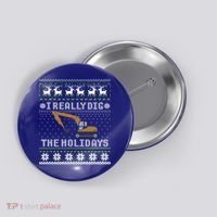 I Really Dig The Holidays Excavator Christmas Ugly Sweater Gift Button thumb 0