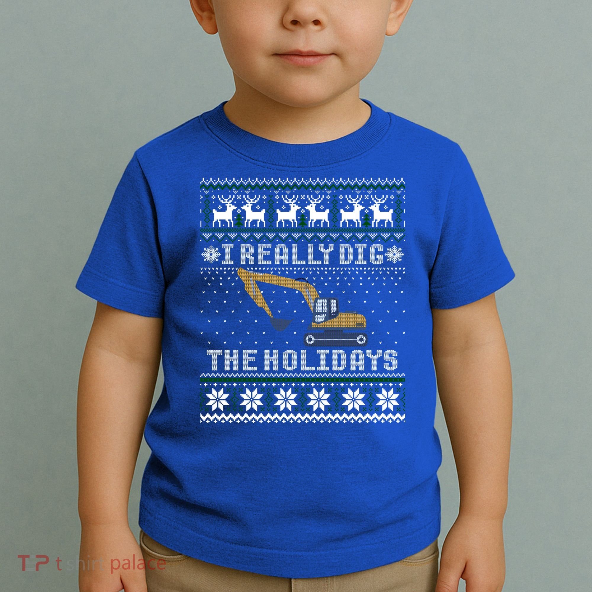 I Really Dig The Holidays Excavator Christmas Ugly Sweater Gift Toddler T-Shirt