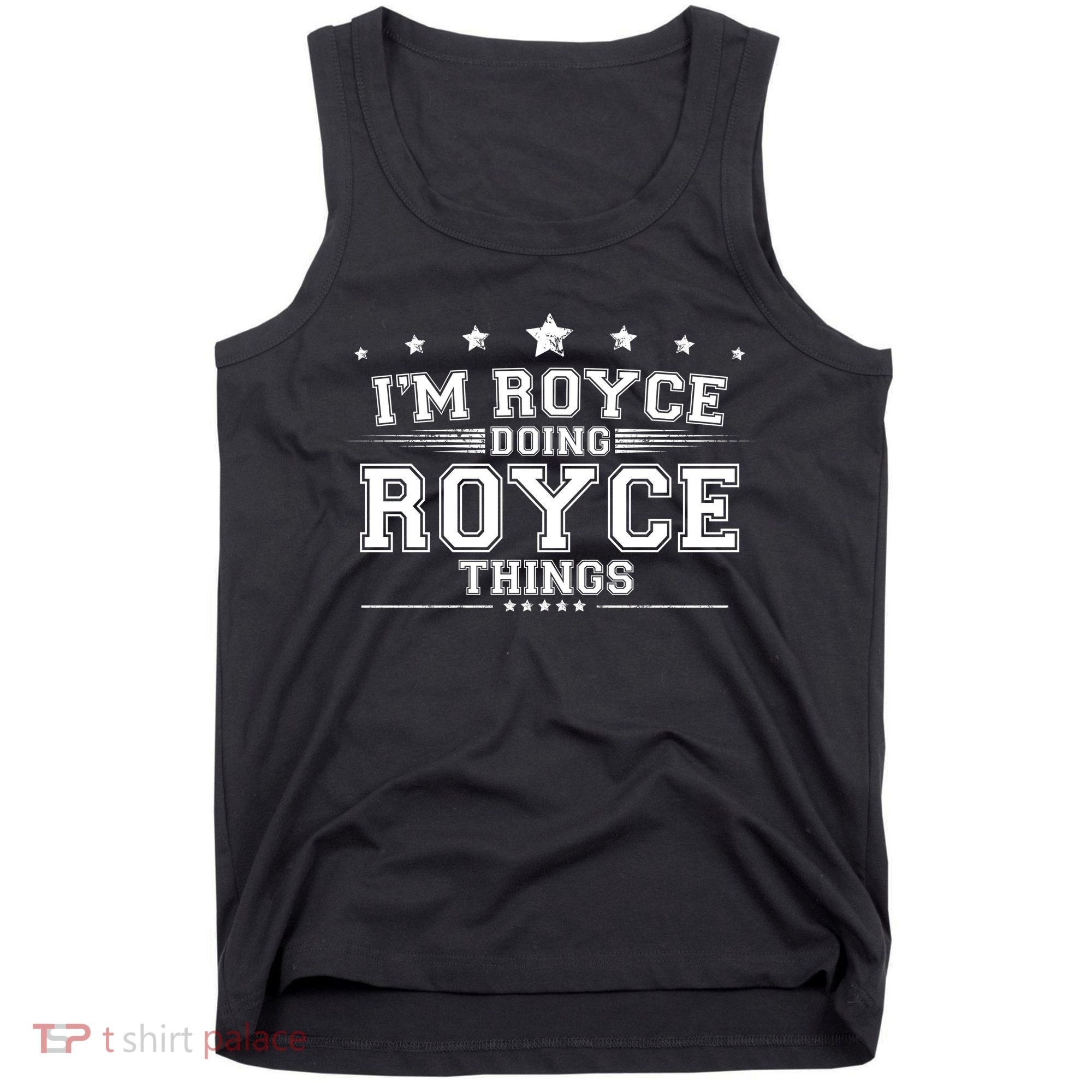 Im Royce Doing Royce Things Tank Top