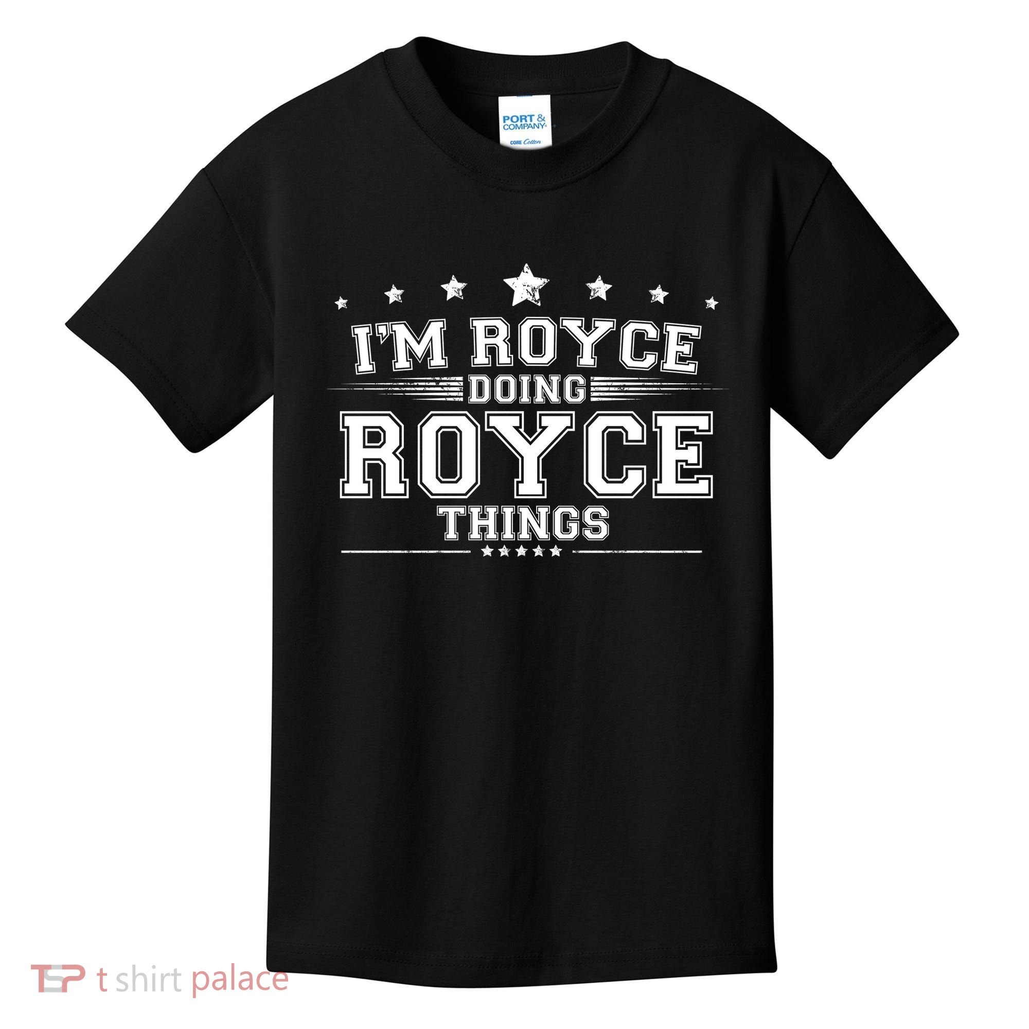 Im Royce Doing Royce Things Kids T-Shirt