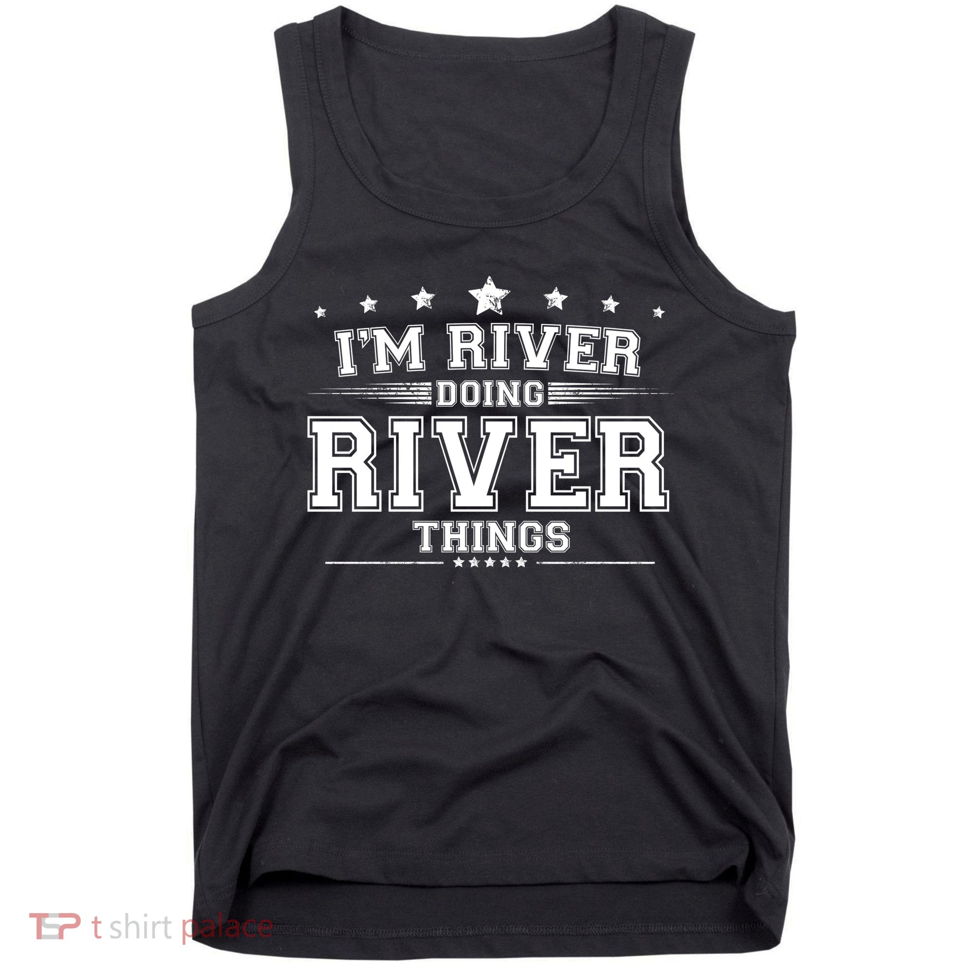 Im River Doing River Things Tank Top