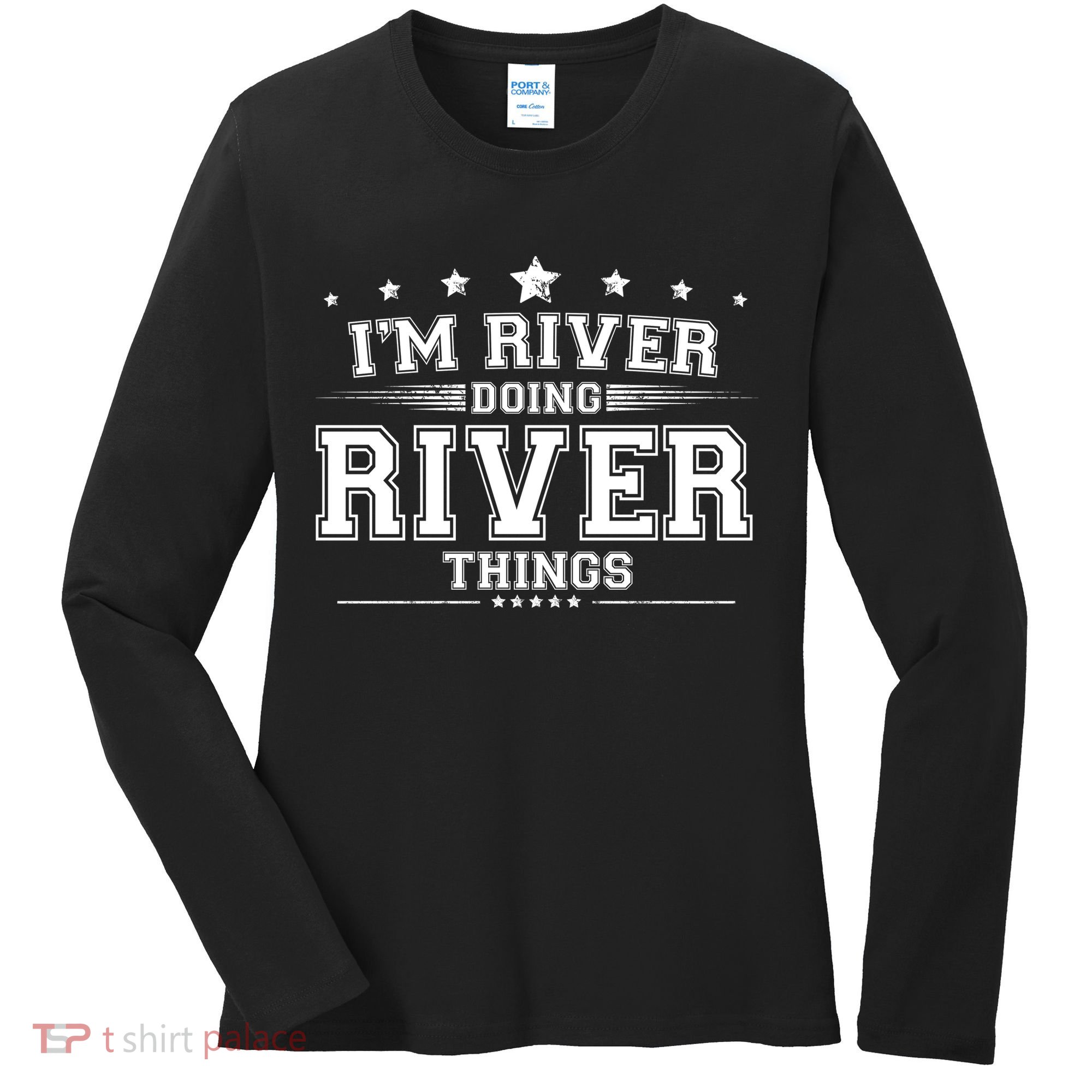 Im River Doing River Things Women's Long Sleeve Shirt