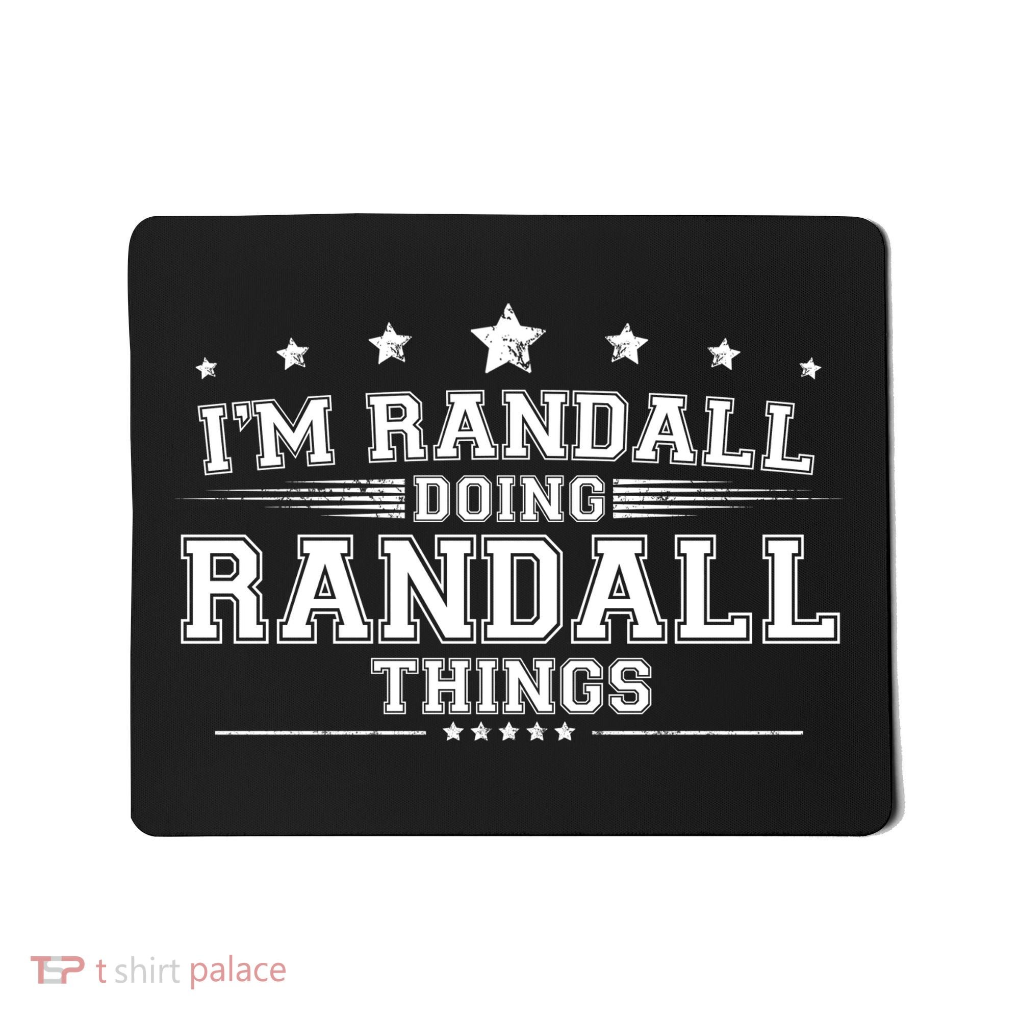 Im Randall Doing Randall Things Mousepad