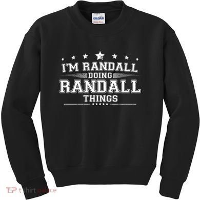 Im Randall Doing Randall Things Kids Sweatshirt
