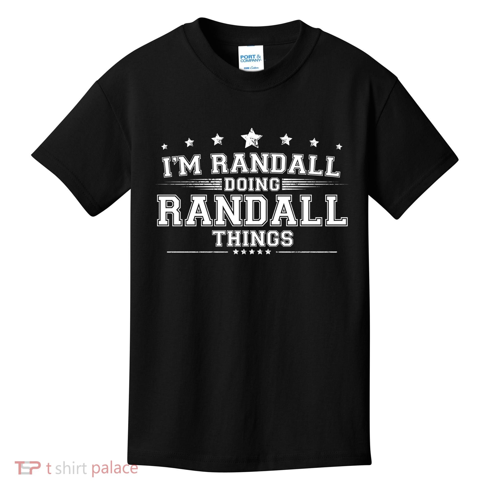 Im Randall Doing Randall Things Kids T-Shirt