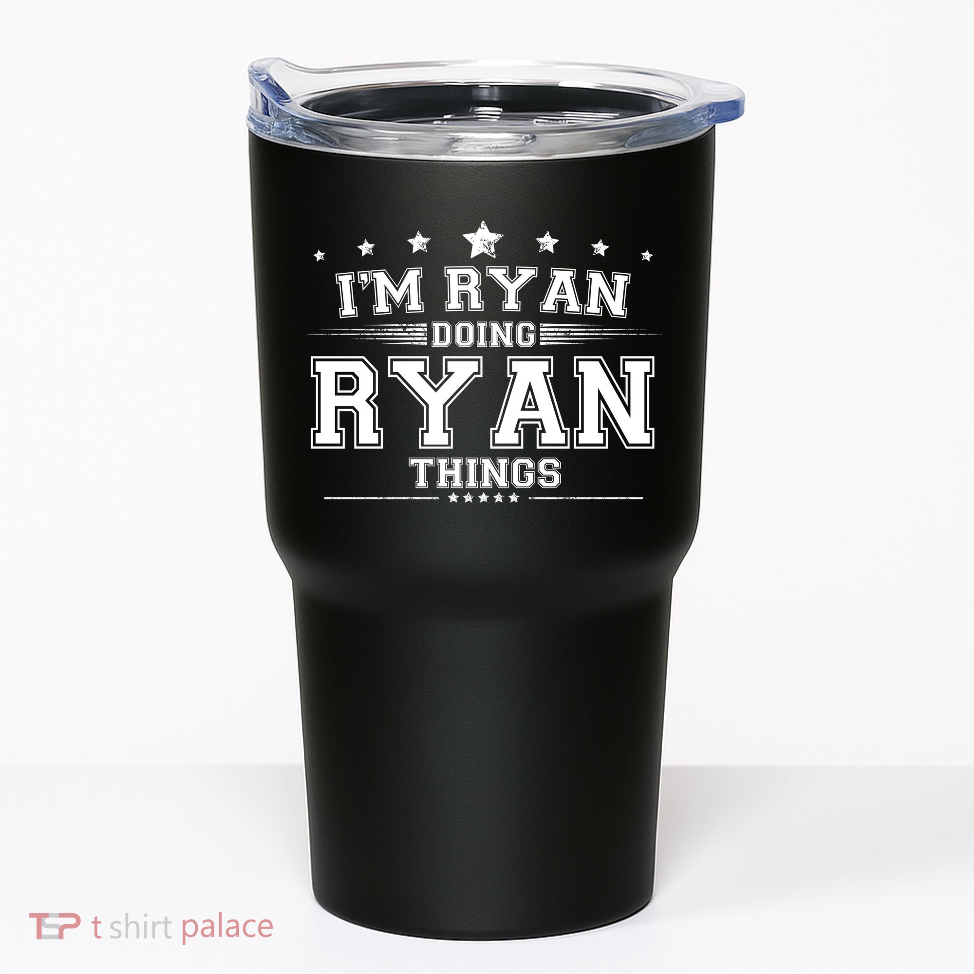 Im Ryan Doing Ryan Things Tumbler