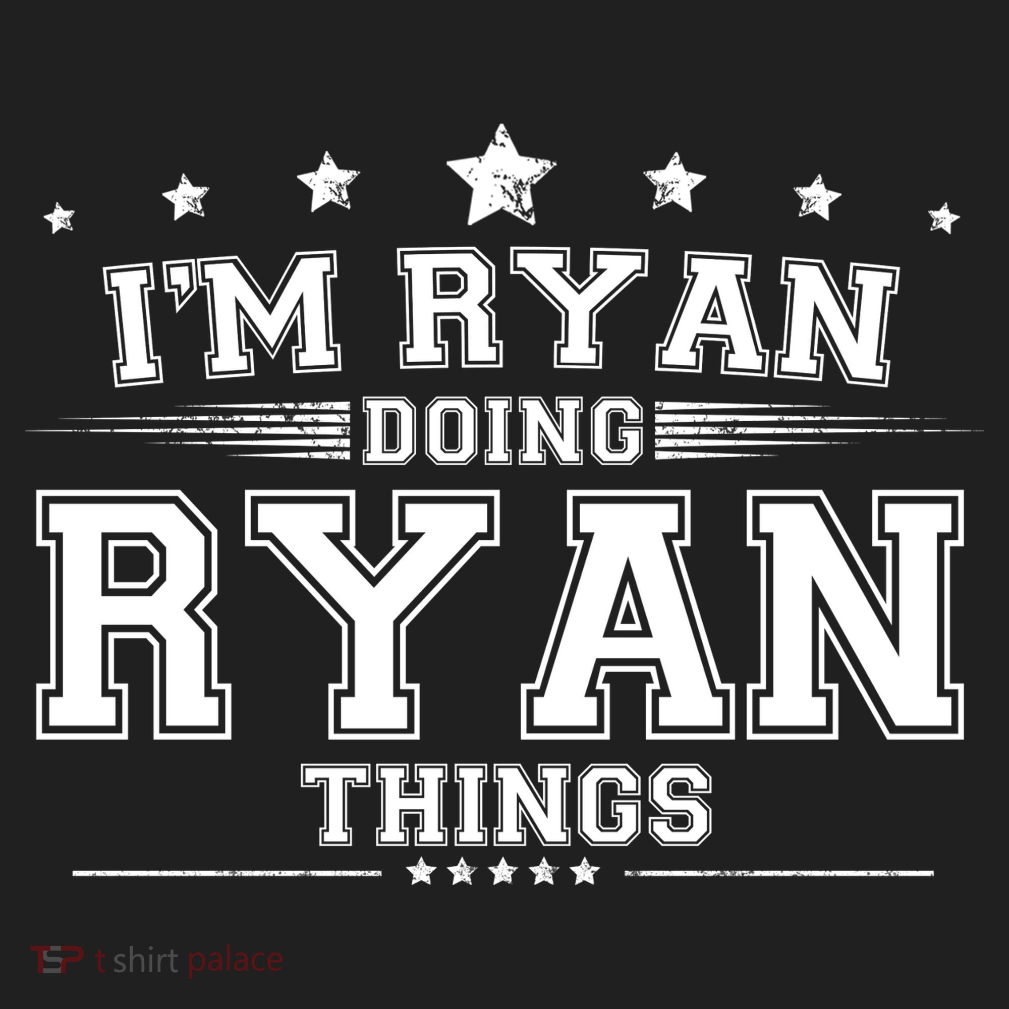 Im Ryan Doing Ryan Things Tumbler