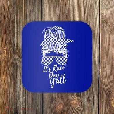 It's Race Day Y'all Checkered Flag Racing Messy Bun Design Cool Gift Coaster