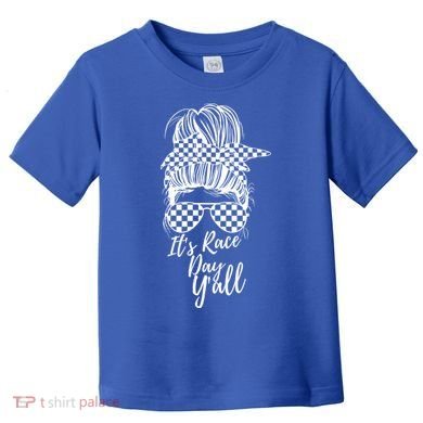 It's Race Day Y'all Checkered Flag Racing Messy Bun Design Cool Gift Toddler T-Shirt