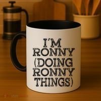 I'm Ronny Doing Ronny Things Family Reunion First Name Funny Gift Coffee Mug thumb 4