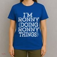 I'm Ronny Doing Ronny Things Family Reunion First Name Funny Gift T-Shirt thumb 4