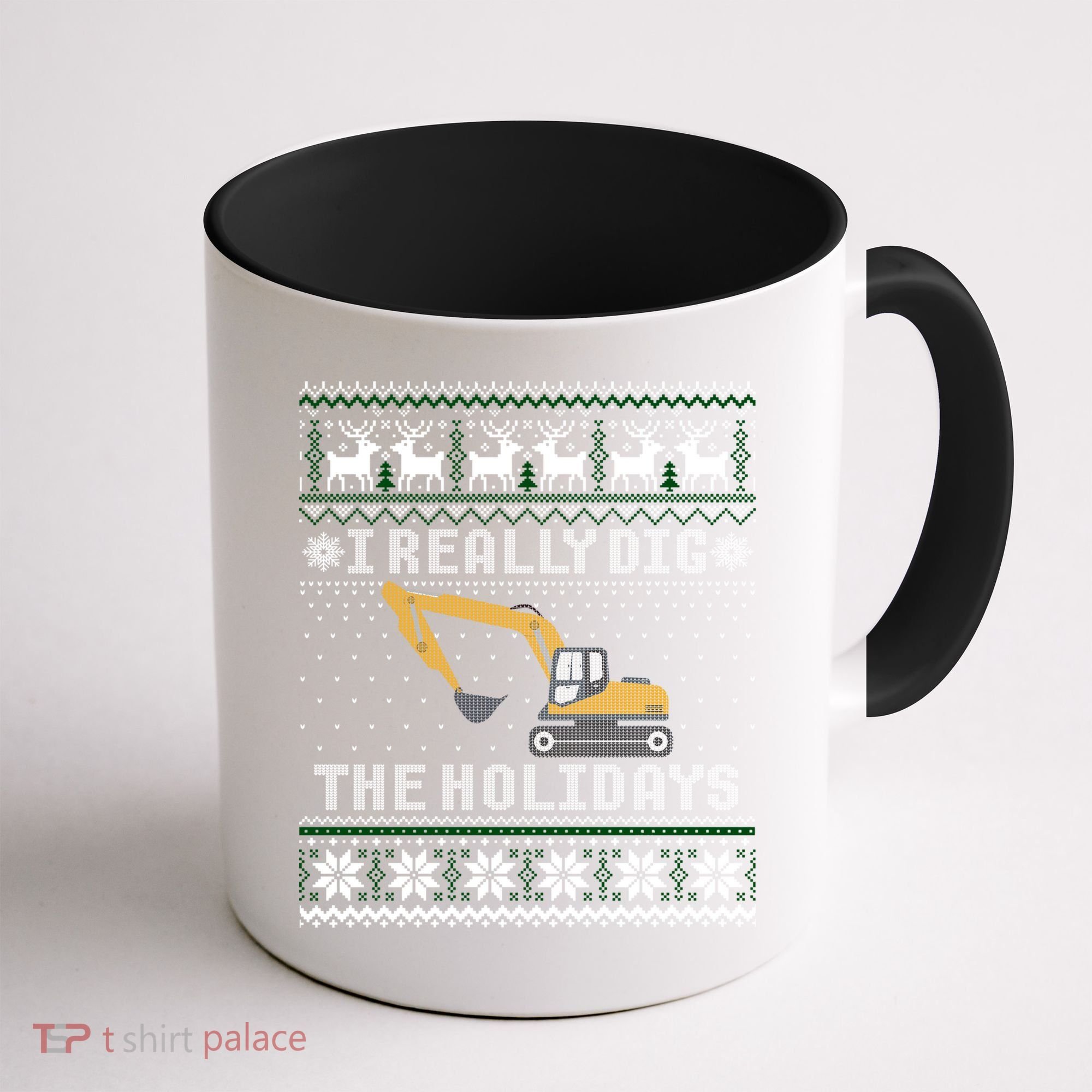 I Really Dig The Holidays Excavator Christmas Ugly Sweater Gift Coffee Mug