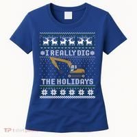 I Really Dig The Holidays Excavator Christmas Ugly Sweater Gift Women's T-Shirt thumb 0