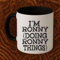 I'm Ronny Doing Ronny Things Family Reunion First Name Great Gift Coffee Mug thumb 2