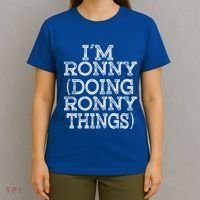 I'm Ronny Doing Ronny Things Family Reunion First Name Great Gift T-Shirt thumb 4