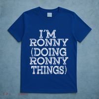 I'm Ronny Doing Ronny Things Family Reunion First Name Great Gift T-Shirt thumb 5