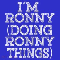 I'm Ronny Doing Ronny Things Family Reunion First Name Great Gift Toddler Hoodie thumb 2
