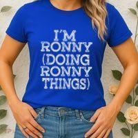 I'm Ronny Doing Ronny Things Family Reunion First Name Great Gift Women's T-Shirt thumb 2