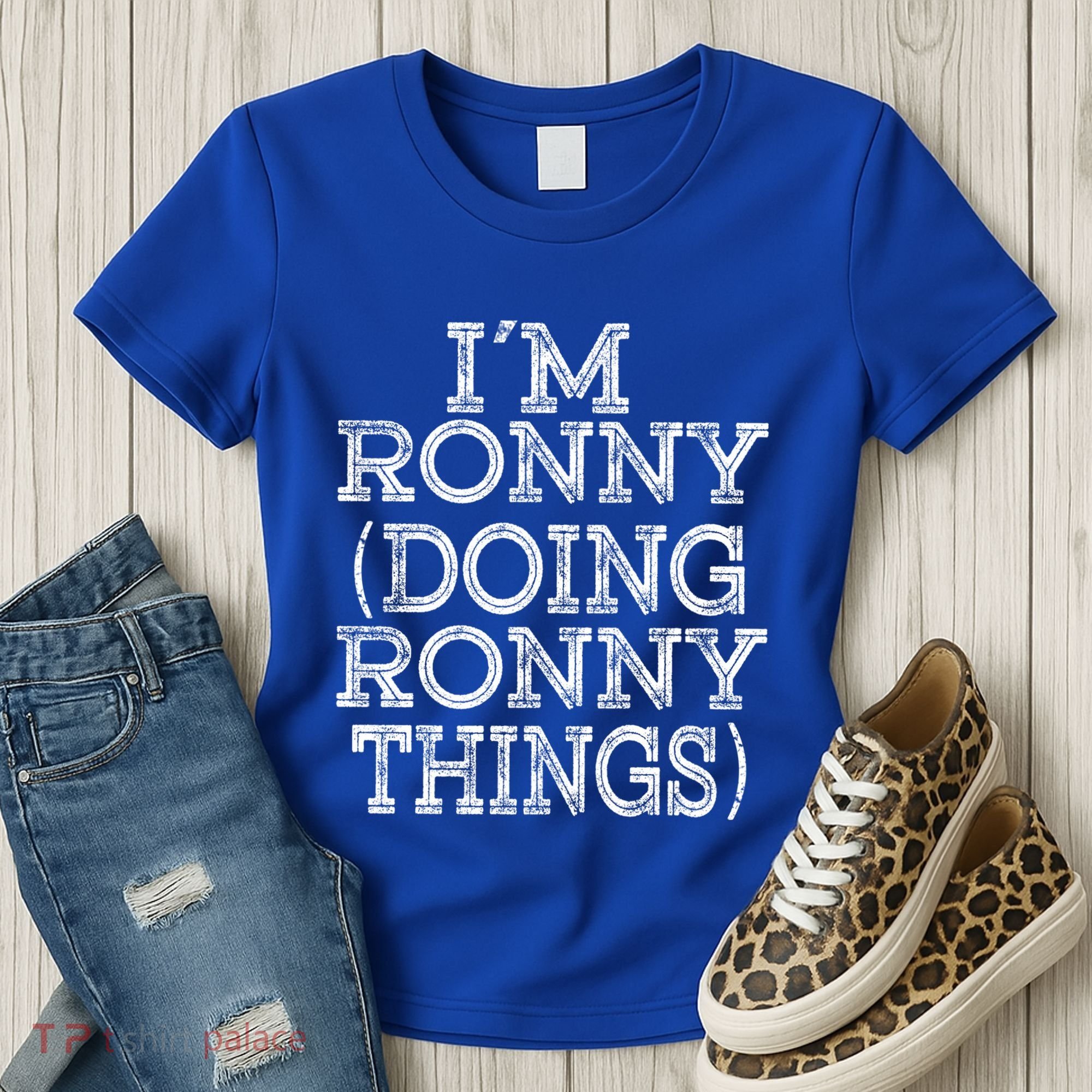 I'm Ronny Doing Ronny Things Family Reunion First Name Great Gift Women's T-Shirt