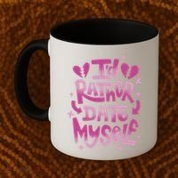 Id Rather Date Myself Anti Valentines Day Funny Coffee Mug thumb 2