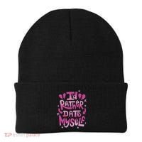 Id Rather Date Myself Anti Valentines Day Funny Beanie thumb 0