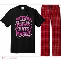 Id Rather Date Myself Anti Valentines Day Funny Pajama Set thumb 0