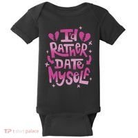 Id Rather Date Myself Anti Valentines Day Funny Baby Bodysuit thumb 0