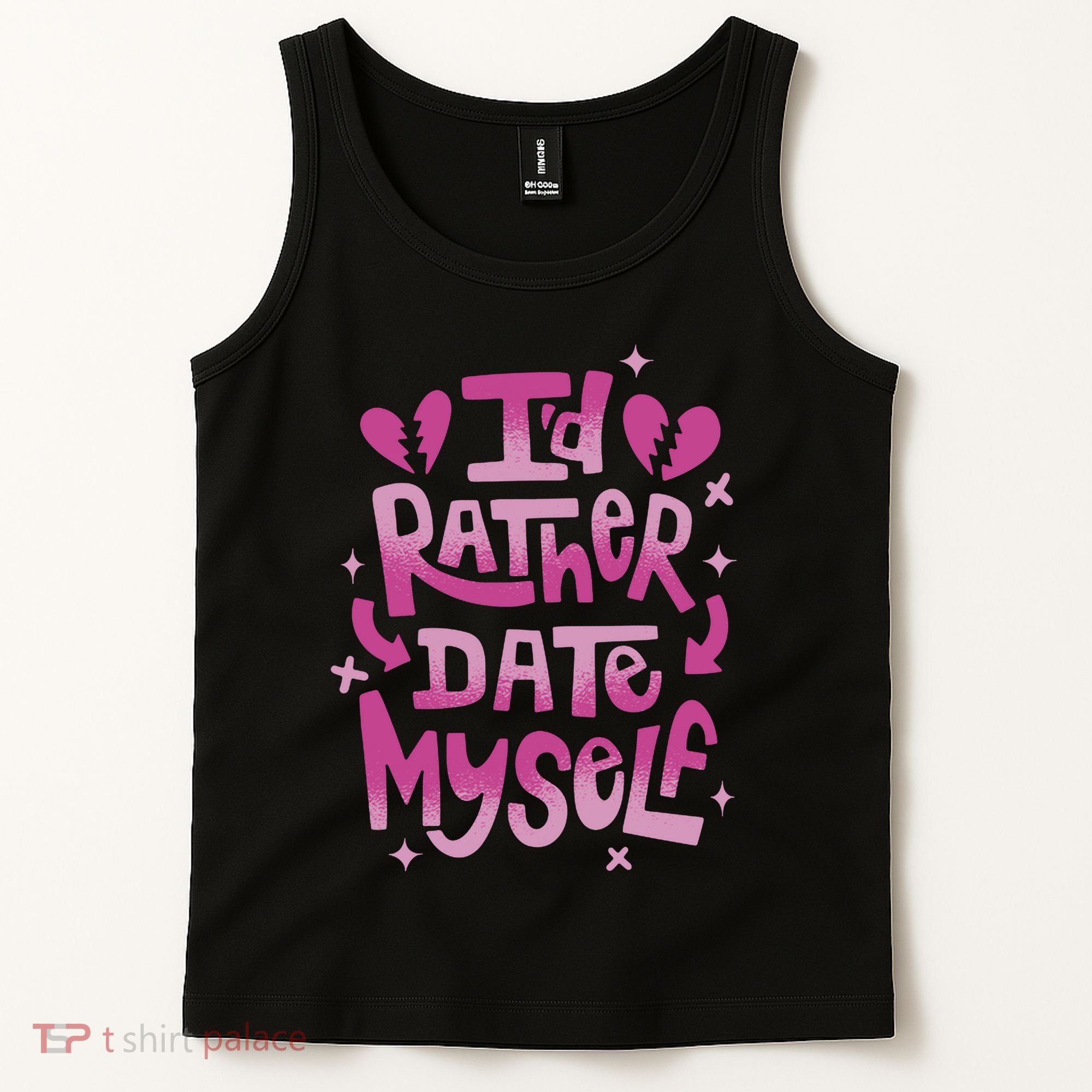 Id Rather Date Myself Anti Valentines Day Funny Tank Top