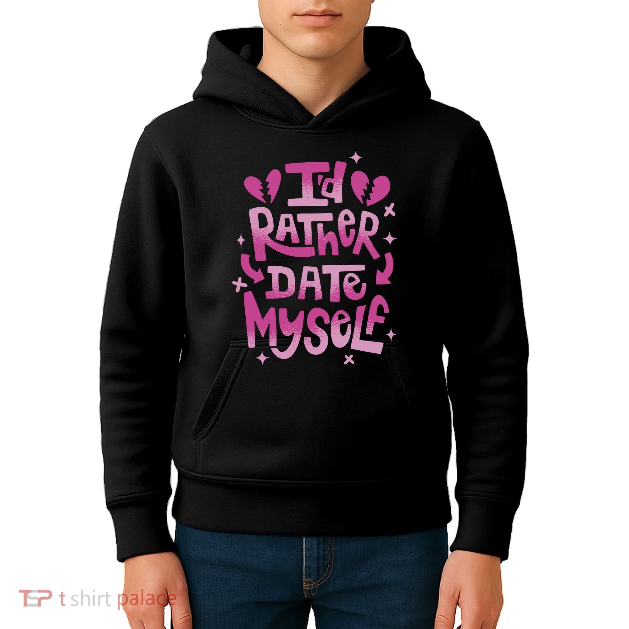 Id Rather Date Myself Anti Valentines Day Funny Kids Hoodie