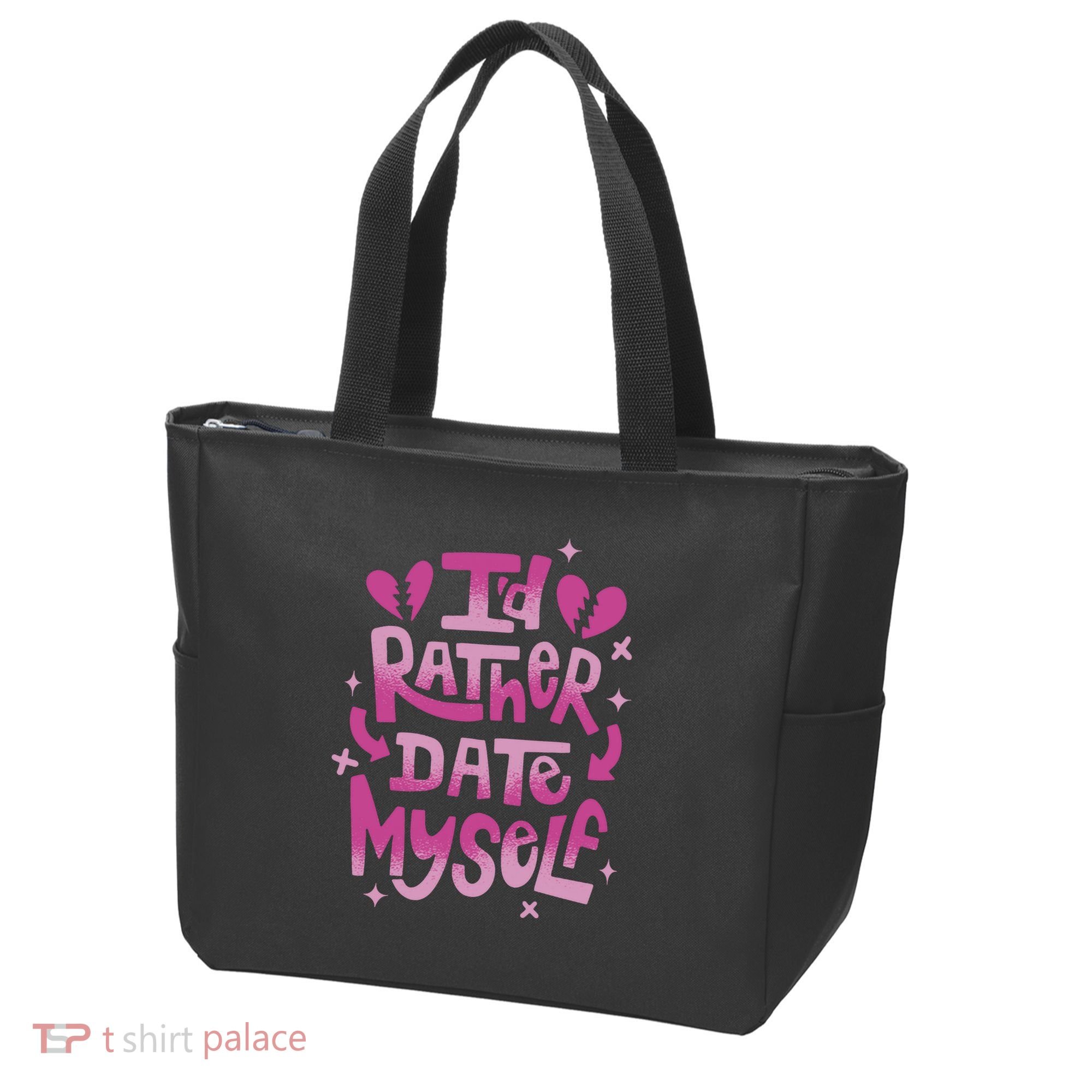 Id Rather Date Myself Anti Valentines Day Funny Tote Bag
