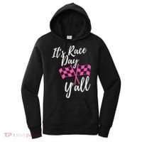It's Race Day Y’all Checkered Flag Pit Crew Racing Track Gift Women's Hoodie thumb 0