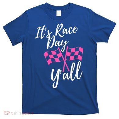 It's Race Day Y’all Checkered Flag Pit Crew Racing Track Gift T-Shirt